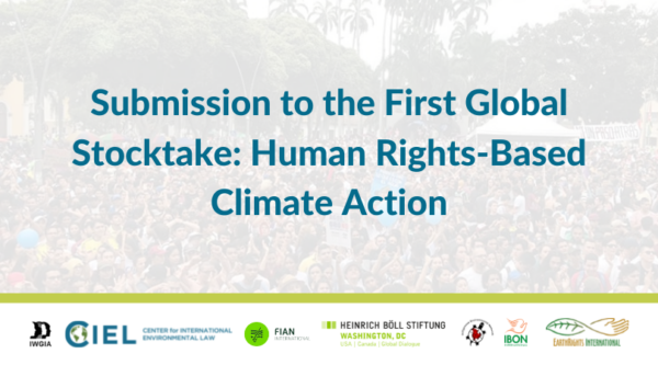 Joint CSO Submission to the First Global Stocktake: Human Rights-Based Climate Action