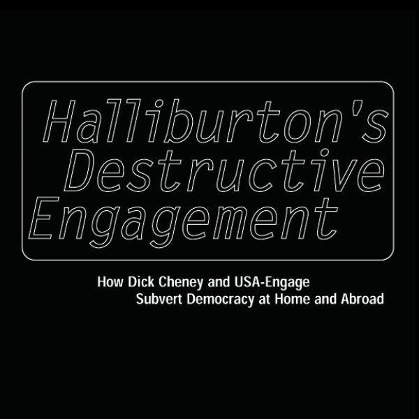 Halliburton’s Destructive Engagement