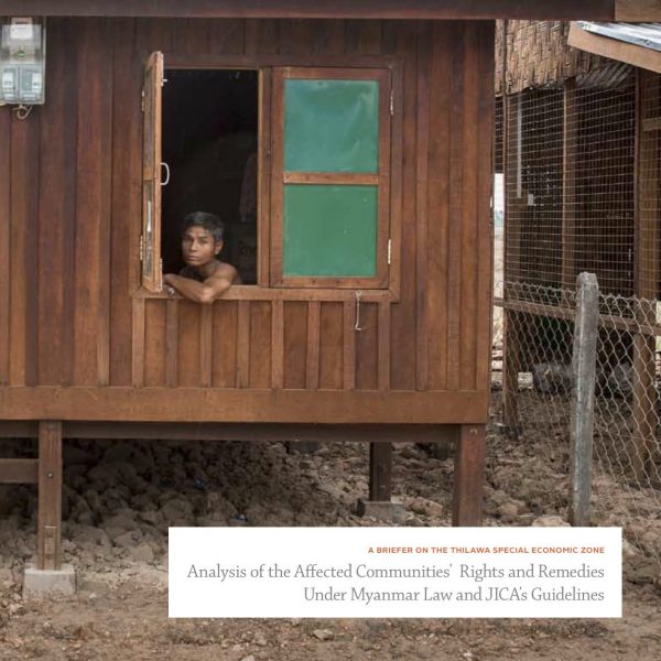 Analysis of the Affected Communities’ Rights and Remedies Under Myanmar Law and JICA’s Guidelines